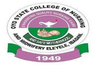 Oyo State College of Nursing and Midwifery Eleyele,Ibadan 2023/2024 Session Admission Forms are on sales