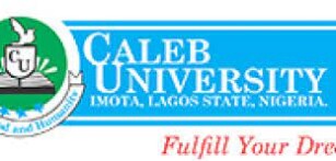 Caleb University 2023/2024 Post Utme Screening form is out & still on sale, Call {07043240159}, call DR. MRS FAITH to apply & guidelines to register o