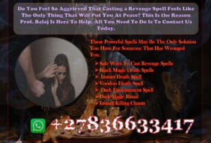 Simple Revenge Spells to Get Even, Black Magic Revenge Spell for Vengeance, Powerful Voodoo Spell to Cause Death +27836633417